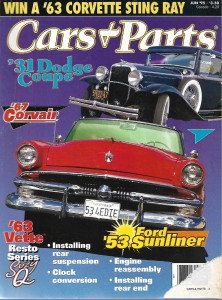 CARS & PARTS 1995 JUNE - '31 DODGE COUPE, '67 CORVAIR, '63 VETTE, '53 SUNLINER*